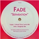 Fade - Separation